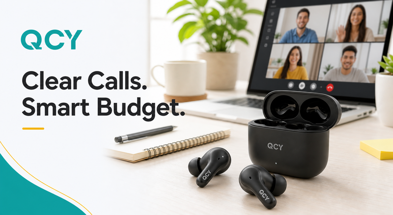 QCY budget earbuds for calls clear calls smart budget
